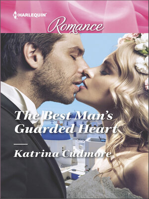 The Best Man's Guarded Heart - ebook